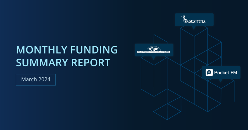 Monthly Funding Summary Report: March 2024